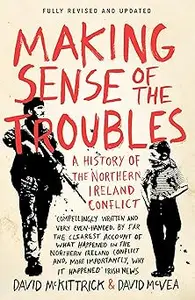 Making Sense Of The Troubles