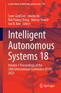 Intelligent Autonomous Systems 18: Volume 1