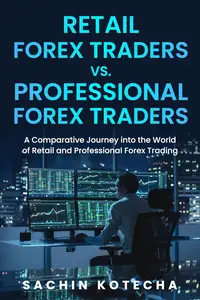 Retail Forex Traders Vs. Professional Forex Tradersa