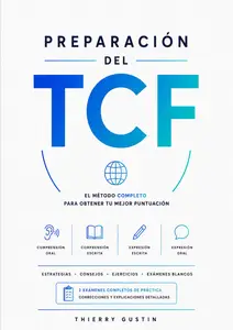 Preparación a los exámenes oficiales de Francés — TCF (Spanish Edition)