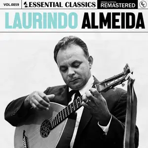 Laurindo Almeida - Essential Classics, Vol. 859- Laurindo Almeida (2025) [Official Digital Download]