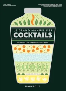 Lucas Tubiana, "Le grand manuel des cocktails"