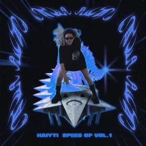 Haiyti - Speed Up Vol. 1 (Mixtape) (2023)