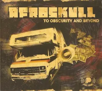 Afroskull - To Obscurity And Beyond (2009)