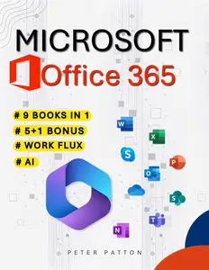 Microsoft Office 365 - Definitive Edition: From Basics to Advanced Tips