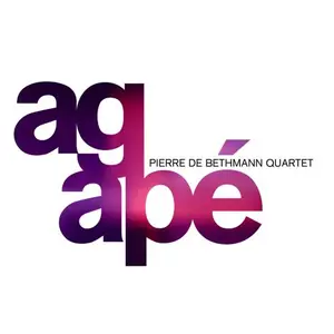 Pierre de Bethmann Quartet - Agapé (2025) [Official Digital Download 24/96]