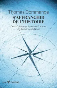 S'affranchir de l'histoire - Thomas Dommange