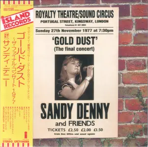 Sandy Denny - Gold Dust: Live At The Royalty (1998) {2009, Japanese Reissue}
