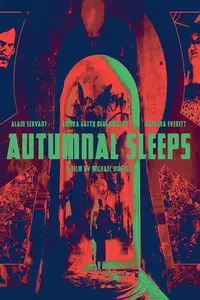 Autumnal Sleeps (2019) [MultiSubs]