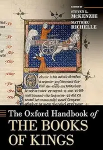 The Oxford Handbook of the Books of Kings