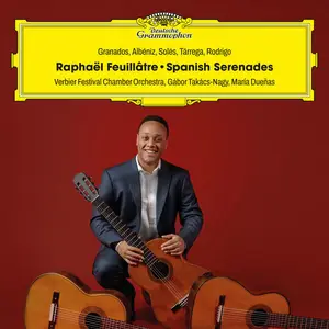 Raphaël Feuillâtre - Spanish Serenades (2025) [Official Digital Download 24/96]