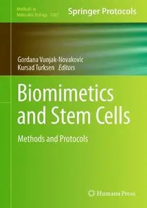 Biomimetics and Stem Cells: Methods and Protocols (repost)