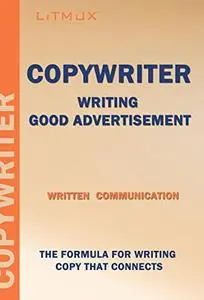 Copywriter: Written Communication, The Formula for Writing Copy that Connects, Psychological Triggers