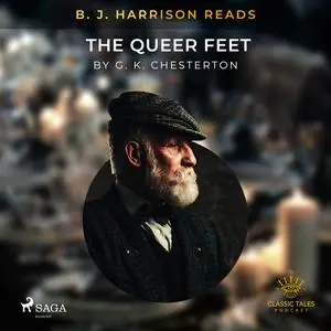 «B. J. Harrison Reads The Queer Feet» by G.K.Chesterton