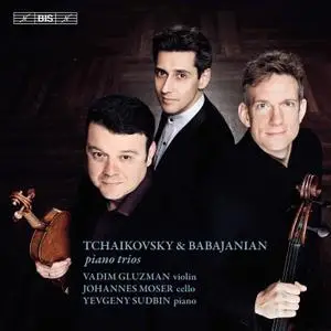 Vadim Gluzman, Johannes Moser & Yevgeny Sudbin - Tchaikovsky, Schnittke & Babajanian: Works for Piano Trio (2019) [24/96]