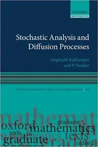 Stochastic Analysis and Diffusion Processes