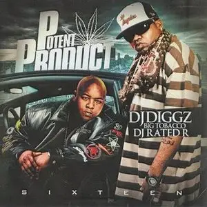 VA - DJ Diggz Big Tobacco DJ Rated R - Potent Product 16 