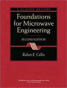 Foundations for Microwave Engineering - 2nd edition (Repost)