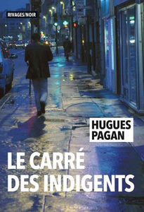 Le Carré des indigents - Hugues Pagan