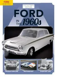 Ford Memories - Issue 2 - The Swinging 60's - 26 February 2021