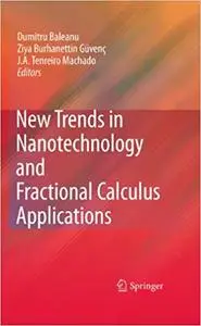 New Trends in Nanotechnology and Fractional Calculus Applications (Repost)