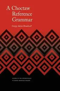 A Choctaw Reference Grammar