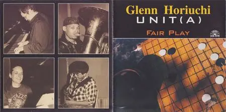 Glenn Horiuchi UNIT(A) - Fair Play (1999)