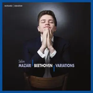 Sélim Mazari - Beethoven: Variations (2020)