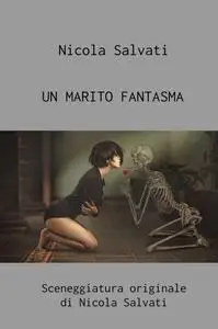 Un marito fantasma