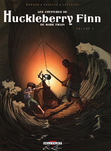 Huckleberry Finn - Tome 2