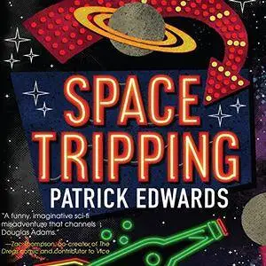 Space Tripping [Audiobook]