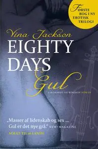 «Eighty Days - Gul» by Vina Jackson