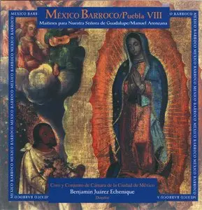 Manuel Arenzana - Mexico Barroco: Puebla VIII - Maitines para Nuestra Señora de Guadalupe