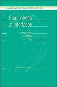 Electrolytes at Interfaces (Repost)