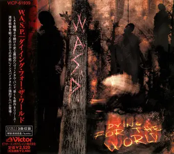 W.A.S.P. - Dying For The World (2002) (Japan VICP-61339)