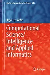 Computational Science/Intelligence and Applied Informatics (Studies in Computational Intelligence)