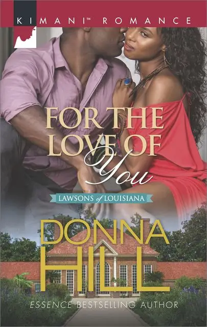 «For the Love of You» by Donna Hill