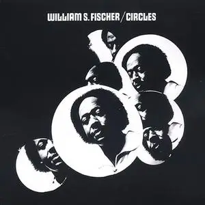 William S. Fischer - Circles (1970) {Water ‎water123 rel 2003}