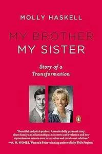 My Brother My Sister: Story of a Transformation