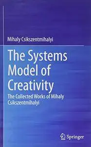 The Collected Works of Mihaly Csikszentmihalyi