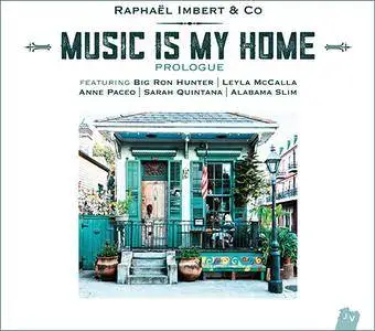 Raphael Imbert - Music Is My Home (2016) {Jazz Village}