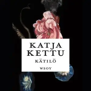 «Kätilö» by Katja Kettu