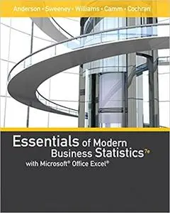Essentials of Modern Business Statistics with Microsoft Office Excel 7th Edition