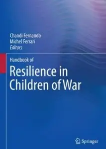Handbook of Resilience in Children of War [Repost]