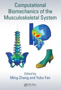 Computational Biomechanics of the Musculoskeletal System (repost)