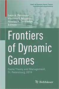 Frontiers of Dynamic Games: Game Theory and Management, St. Petersburg, 2019