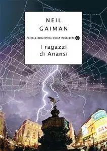Neil Gaiman - I Ragazzi Di Anansi