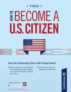 How to Become a U.S. Citizen (Peterson's How to Become A U.S. Citizen)
