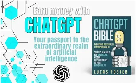 Chat GPT Bible Compelete Series By Lucas Foster