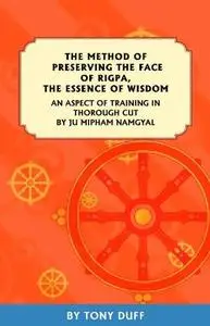 Method of Preserving the Face of Rigpa